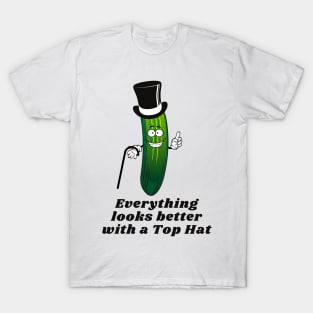 Everything looks better with a Top Hat, even a Pickle. T-Shirt